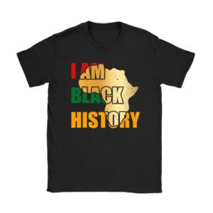 I Am Black History Month African American Pride Celebration T-Shirt