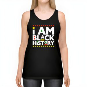 I Am Black History Month African American Pride Celebration Tank Top 2 11