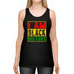 I Am Black History Month African American Pride Celebration Tank Top 2