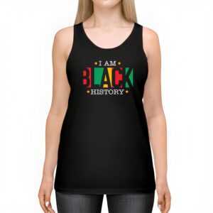 I Am Black History Month African American Pride Celebration Tank Top 2 6