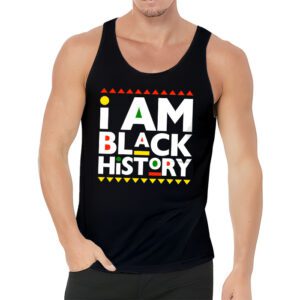 I Am Black History Month African American Pride Celebration Tank Top 3 11