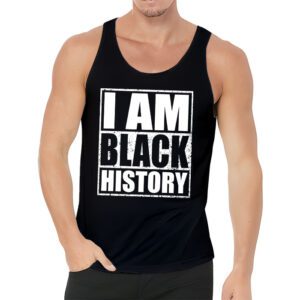 I Am Black History Month African American Pride Celebration Tank Top 3 3