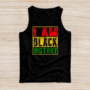 I Am Black History Month African American Pride Celebration Tank Top