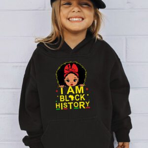 I Am Black History Shirt for Kids Girls Black History Month Hoodie 2 2