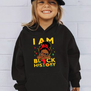 I Am Black History Shirt for Kids Girls Black History Month Hoodie 2 3