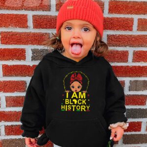 I Am Black History Shirt for Kids Girls Black History Month Hoodie 3 2