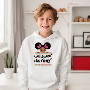 I Am Black History Shirt for Kids Girls Black History Month Hoodie 3 4