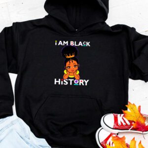 I Am Black History Shirt for Kids Girls Black History Month Hoodie