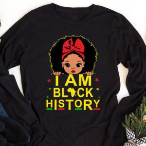 I Am Black History Shirt for Kids Girls Black History Month Longsleeve Tee 1 2
