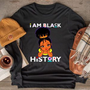 I Am Black History Shirt for Kids Girls Black History Month Longsleeve Tee 2 1