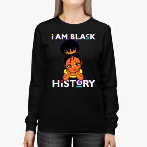 I Am Black History Shirt for Kids Girls Black History Month Longsleeve Tee 3 1