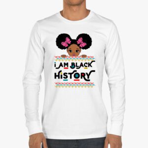 I Am Black History Shirt for Kids Girls Black History Month Longsleeve Tee 3 4