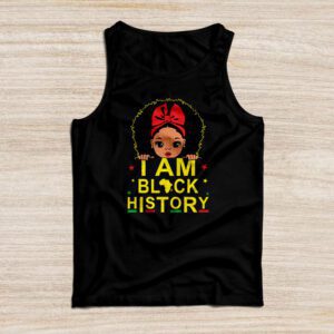 I Am Black History Shirt for Kids Girls Black History Month Tank Top