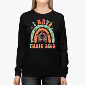 I Have Pubic Lice Funny Retro Offensive Inappropriate Meme Longsleeve Tee 2 3