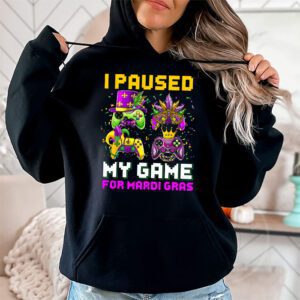 I Paused My Game For Mardi Gras Video Game Mardi Gras Hoodie 1