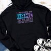 I Paused My Game To Be Here You're Welcome Video Gamer Gifts Hoodie