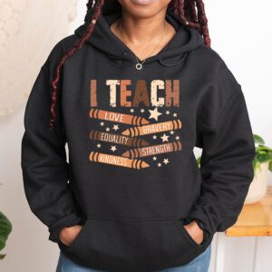 I Teach Black History Month Melanin Afro African Teacher Hoodie 1 3