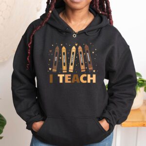 I Teach Black History Month Melanin Afro African Teacher Hoodie 1 5