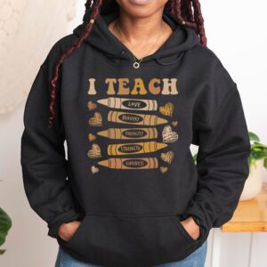 I Teach Black History Month Melanin Afro African Teacher Hoodie 1 6