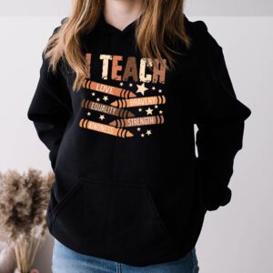 I Teach Black History Month Melanin Afro African Teacher Hoodie 3 3