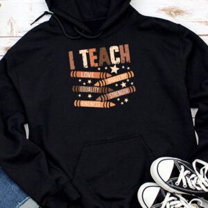 I Teach Black History Month Melanin Afro African Teacher Hoodie