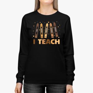 I Teach Black History Month Melanin Afro African Teacher Longsleeve Tee 3 5