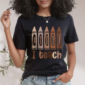 I Teach Black History Month Melanin Afro African Teacher T Shirt 1 2