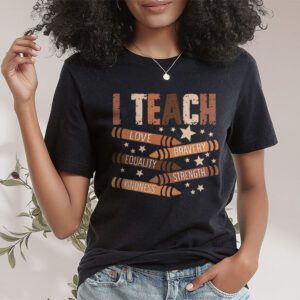 I Teach Black History Month Melanin Afro African Teacher T Shirt 1 3