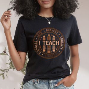 I Teach Black History Month Melanin Afro African Teacher T Shirt 1 7