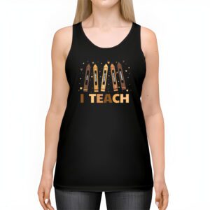 I Teach Black History Month Melanin Afro African Teacher Tank Top 2 5