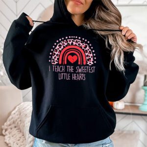 I Teach The Sweetest Little Hearts Valentines Day Teachers Hoodie 1