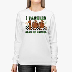 I tackled 100 days school 100th day football student teacher Longsleeve Tee 2 1