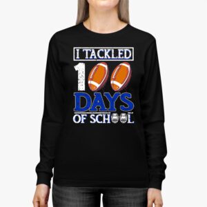 I tackled 100 days school 100th day football student teacher Longsleeve Tee 2 4
