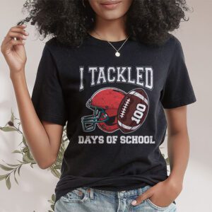 I tackled 100 days school 100th day football student teacher T Shirt 1