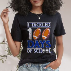 I tackled 100 days school 100th day football student teacher T Shirt 1 4