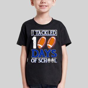 I tackled 100 days school 100th day football student teacher T Shirt 3 4