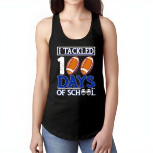 I tackled 100 days school 100th day football student teacher Tank Top 1 I tackled 100 days school 100th day football student teacher Tank Top 1 4