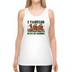 I tackled 100 days school 100th day football student teacher Tank Top 2 1