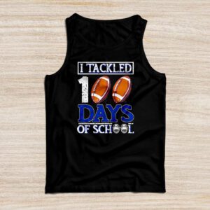 I tackled 100 days school 100th day football student teacher Tank Top