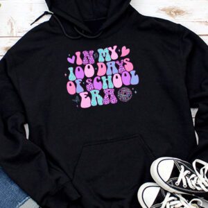 In My 100 Days of School Era Retro Disco 100th Day of School Hoodie