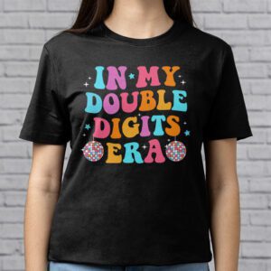 In My Double Digits Era Retro 10 Year Old 10th Birthday Girl T Shirt 2 1