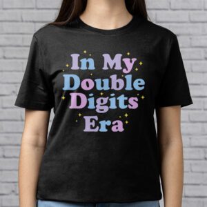 In My Double Digits Era Retro 10 Year Old 10th Birthday Girl T Shirt 2 3