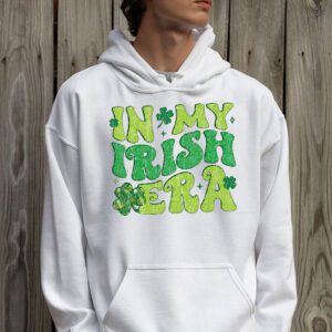 In My Irish Era Funny Groovy Saint Patricks Day Hoodie 2 5