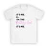 It's Me Hi I'm The Birthday Girl It's Me Birthday Girl Party T-Shirt