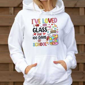 Ive Loved My Class For 100 Days School Womens Teacher Hoodie 1 1