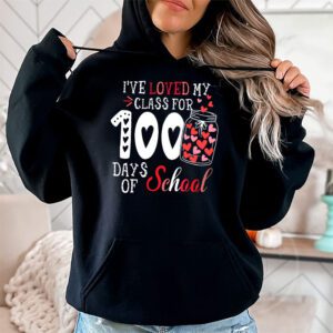 Ive Loved My Class For 100 Days School Womens Teacher Hoodie 1 2