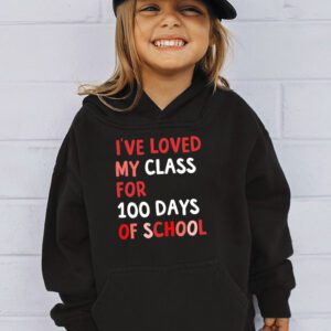 Ive Loved My Class For 100 Days School Womens Teacher Hoodie 3 3