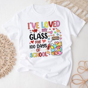 I’ve Loved My Class For 100 Days School Womens Teacher T-Shirt