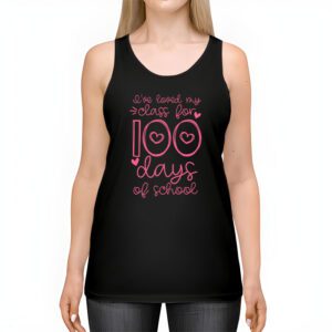 Ive Loved My Class For 100 Days School Womens Teacher Tank Top 2 4