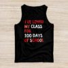 I've Loved My Class For 100 Days School Womens Teacher Tank Top